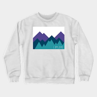 Explore the Mountains Crewneck Sweatshirt